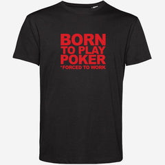 BORN TO PLAY POKER