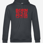 BORN TO PLAY POKER